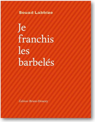 Couverture Je franchis les barbelés